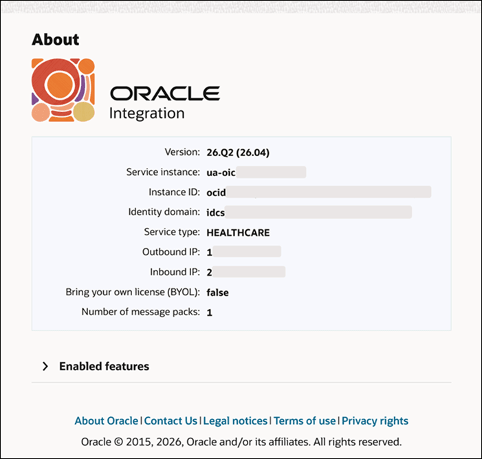 The About menu for Oracle Integration shows the Version, Service instance, Instance ID, Identity domain, Service type, Outbound IP, Inbound IP, Bring your own license (BYOL), and Number of message packs fields.